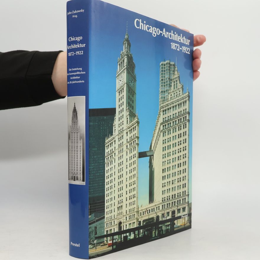 John Zukowsky Chicago-Architektur