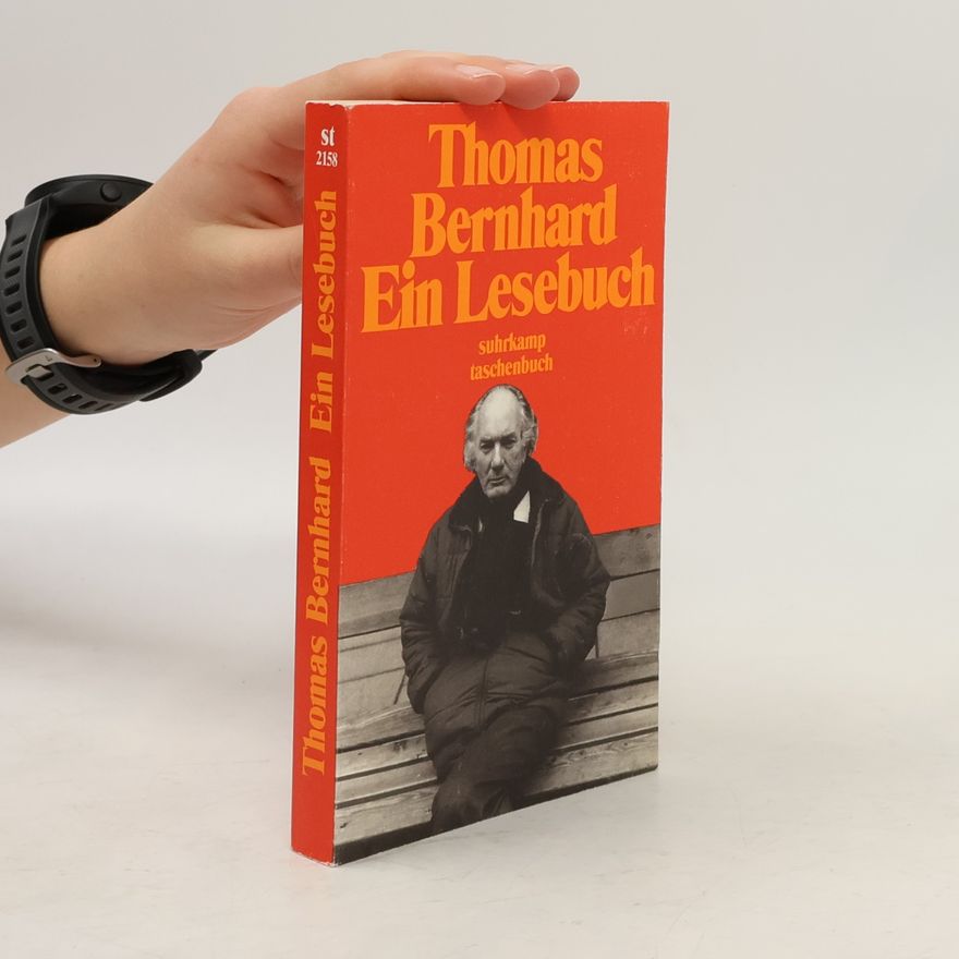 Thomas Bernhard Ein Lesebuch
