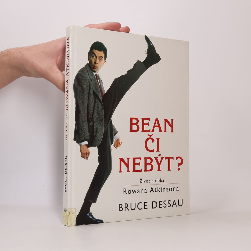 Bruce Dessau Bean či nebýt?