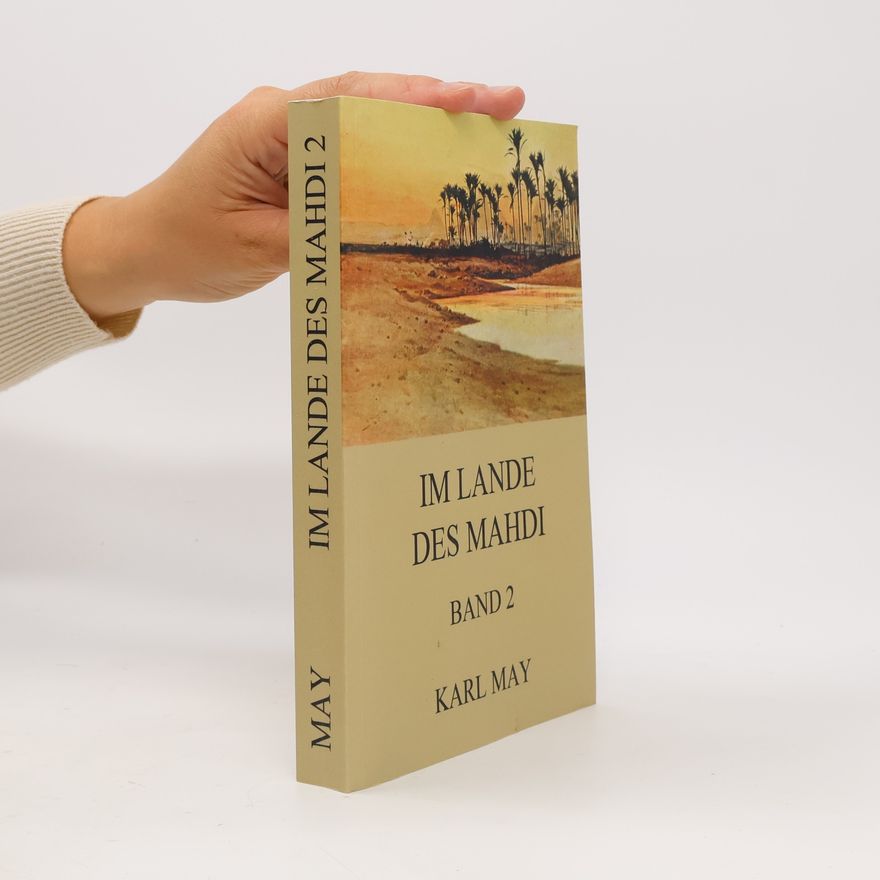 Karl May Im Lande des Mahdi, Band 2