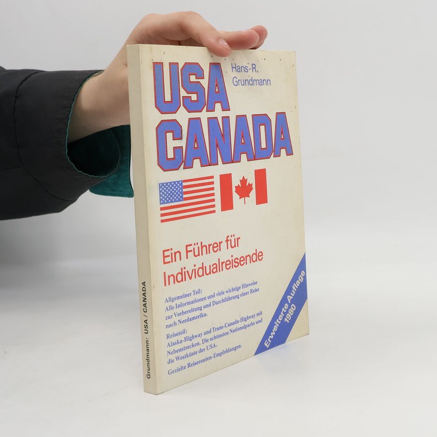 Hans-R. Grundmann USA und Canada ( Kanada ) / Ein Führer für Inidividualreisende / Erweiterte Auflage 1980