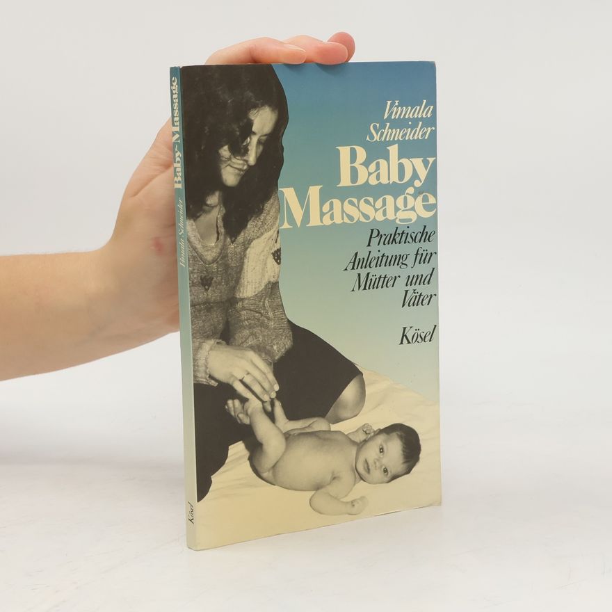 Vimala Schneider McClure Baby-Massage
