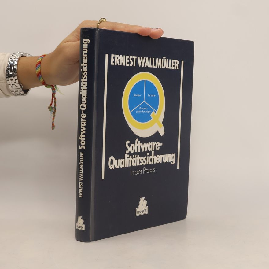Ernest Wallmüller Software-Qualitätssicherung in der Praxis