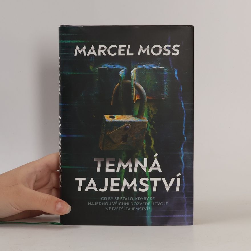 Marcel Moss Temná tajemství