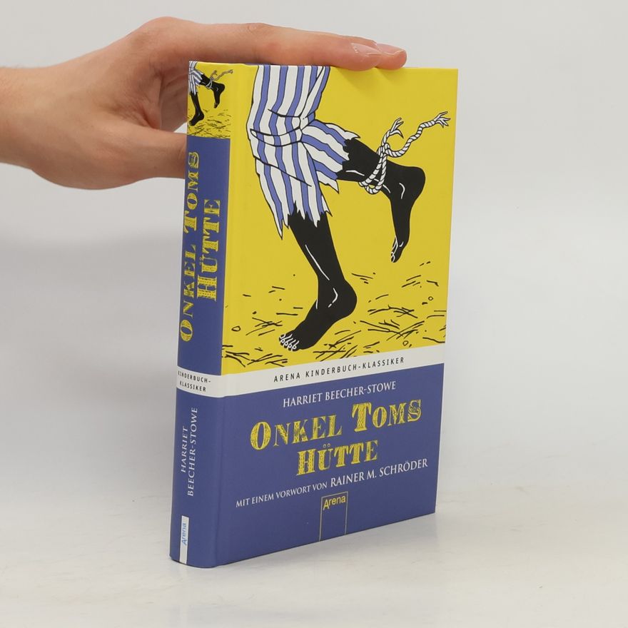 Harriet Beecher Stowe Onkel Toms Hütte