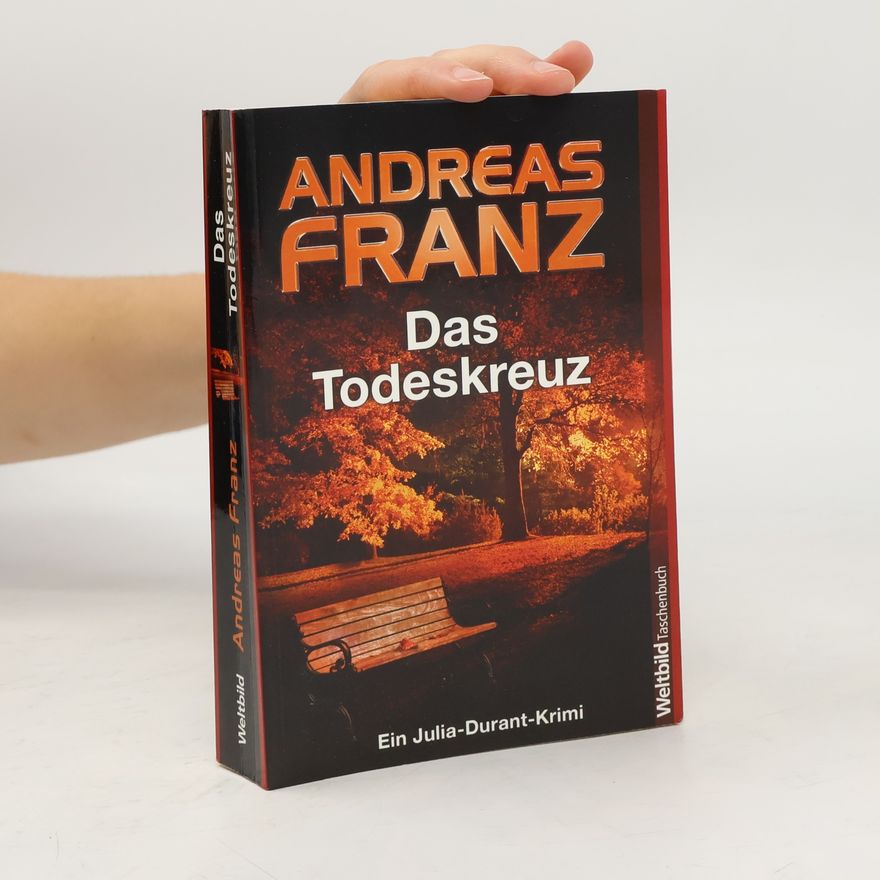 Andreas Franz Das Todeskreuz