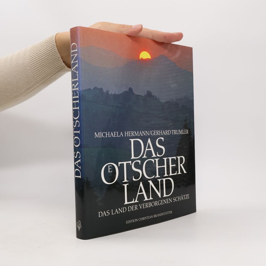 Michaela Hermann Das Ötscherland
