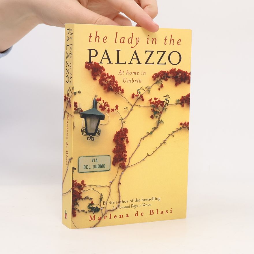 Marlena de Blasi The Lady in the Palazzo