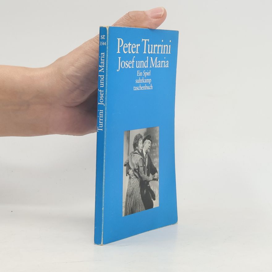 Peter Turrini Josef und Maria