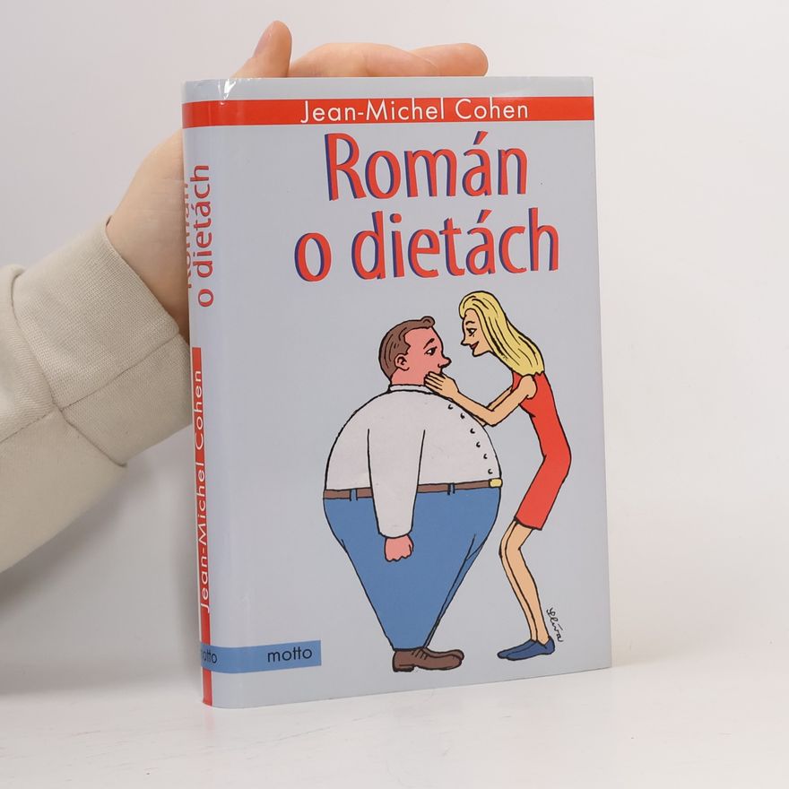 Jean-Michel Cohen Román o dietách