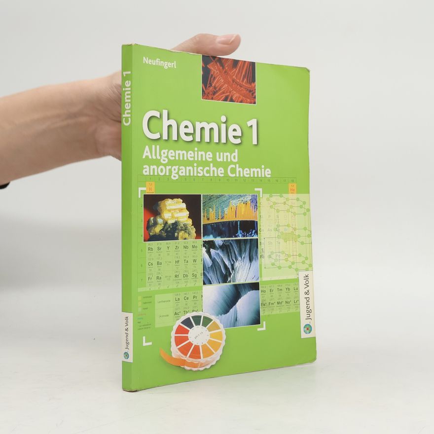 Franz Neufingerl Chemie 1. Allgemeine und anorganische Chemie