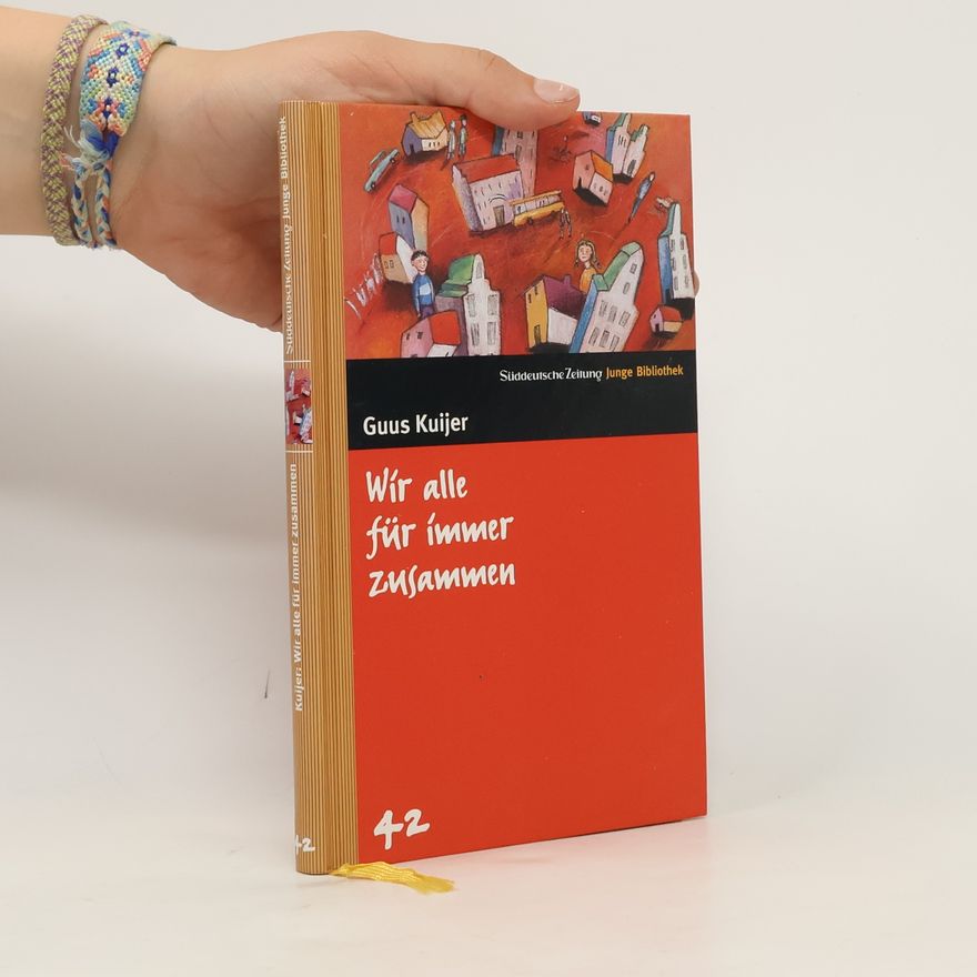 Guus Kuijer Wir alle für immer zusammen