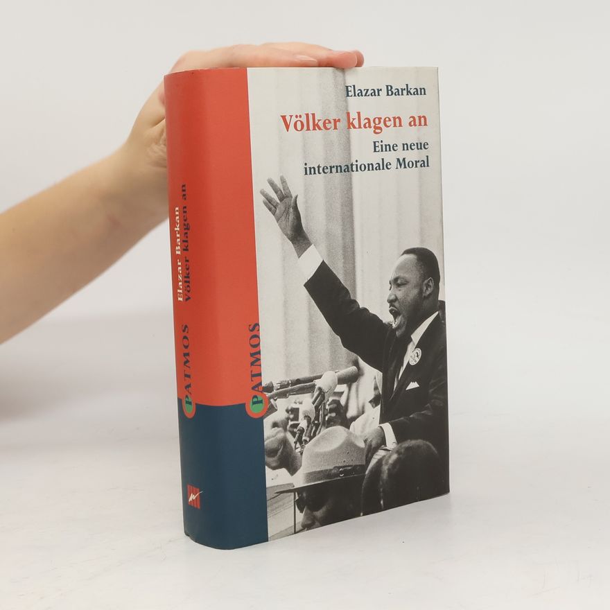 Elazar Barkan Völker klagen an