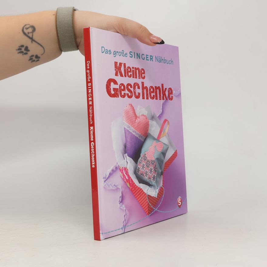 Rabea Rauer Das große Singer-Nähbuch: Kleine Geschenke