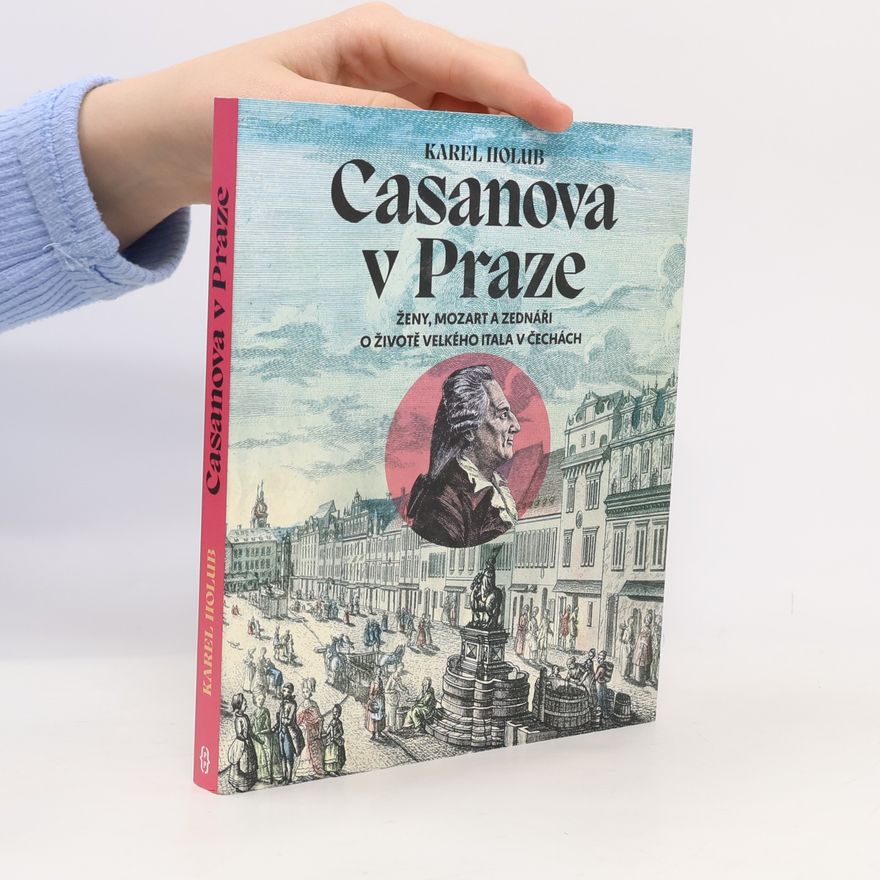 Karel Holub Casanova v Praze