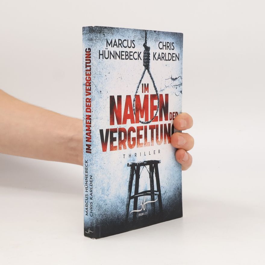 Marcus Hünnebeck Im Namen der Vergeltung
