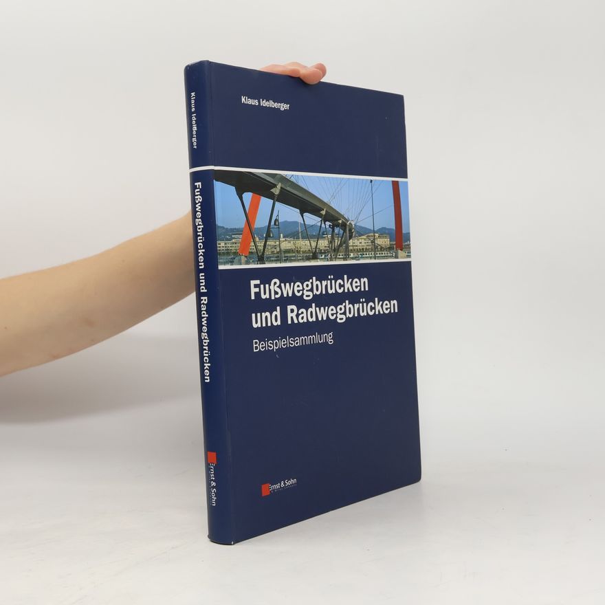 Klaus Idelberger Fußwegbrücken und Radwegbrücken
