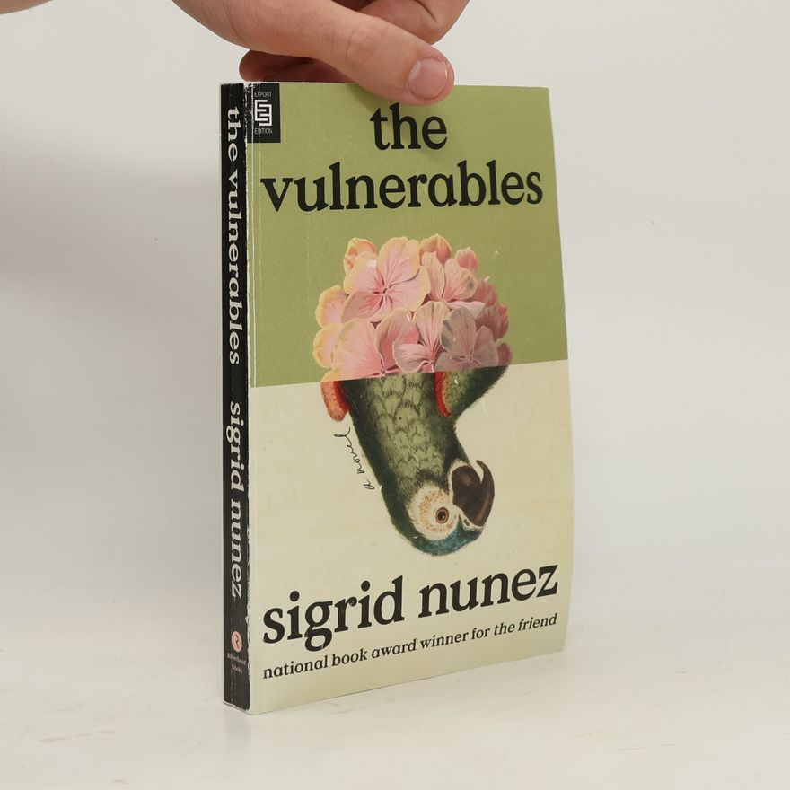 Sigrid Nunez The Vulnerables