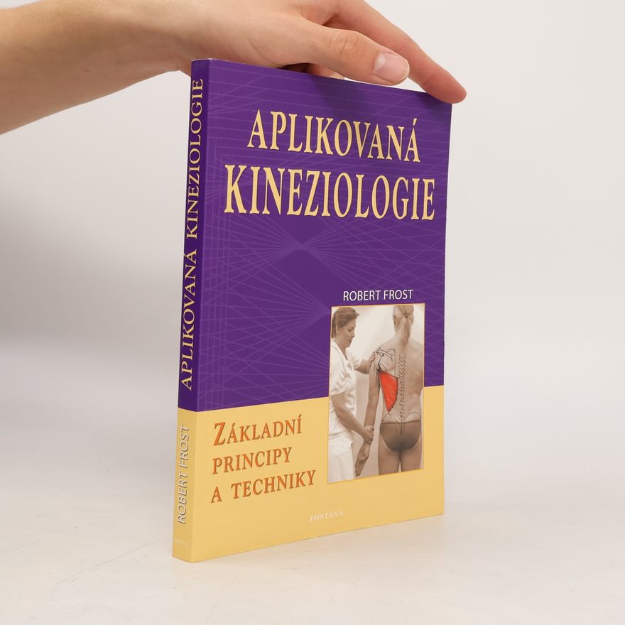Robert Frost Aplikovaná kineziologie