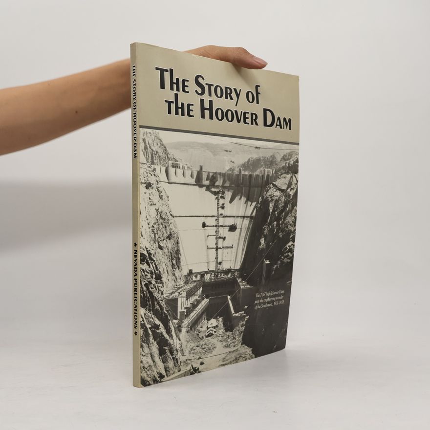 Various authors The Story of the Hoover Dam
