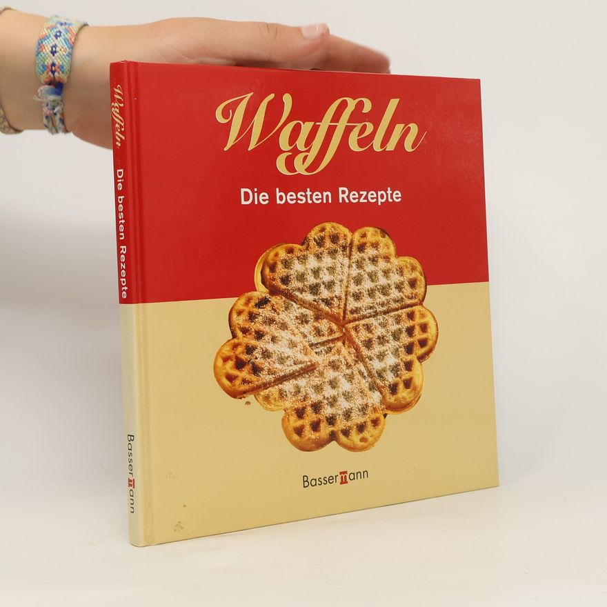 Sandra Fischer Waffeln. Die besten Rezepte