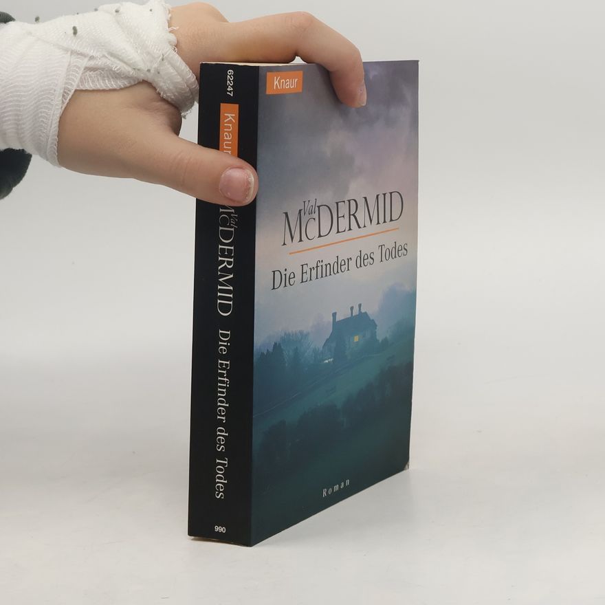 Val McDermid Die Erfinder des Todes