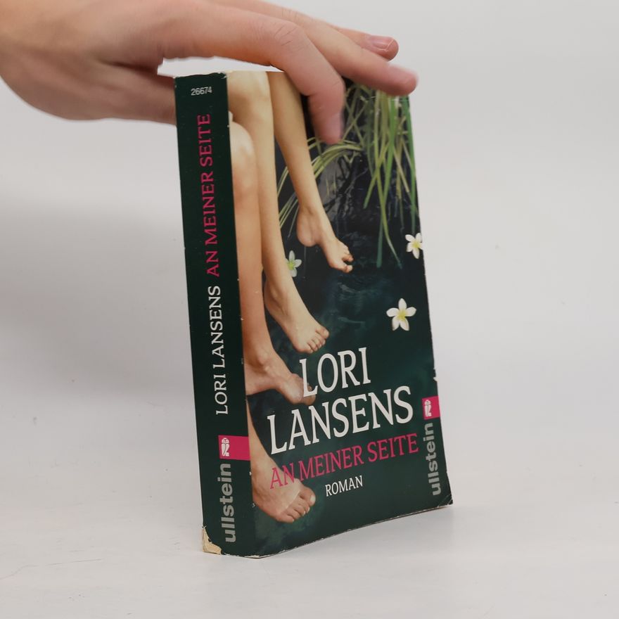 Lori Lansens An meiner Seite