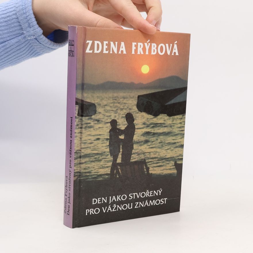 Zdena Frýbová Den jako stvořený pro vážnou známost