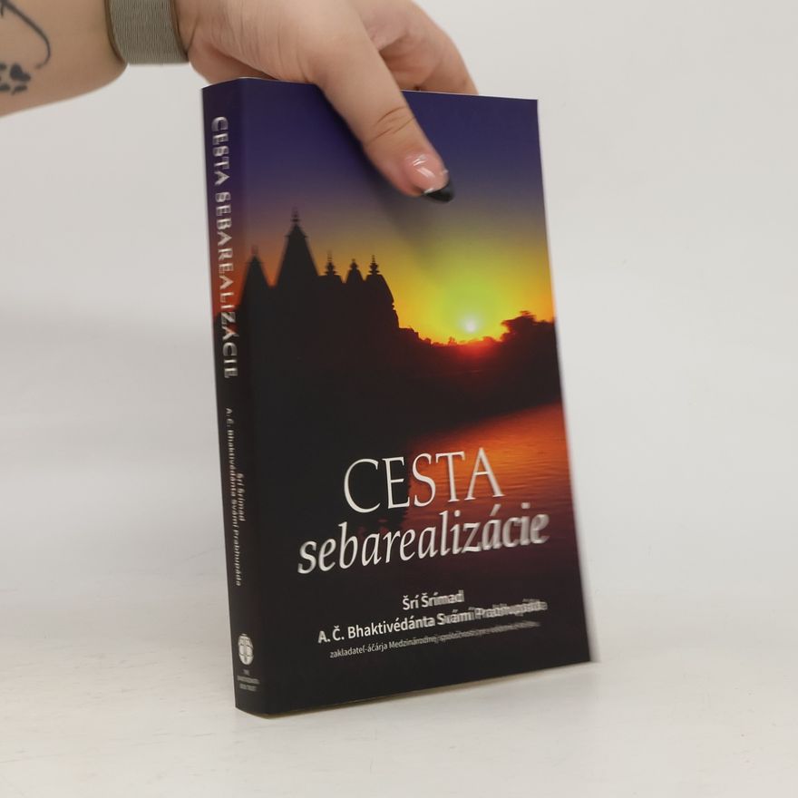 A. C. Bhaktivedanta Swami Prabhupada Cesta sebarealizácie