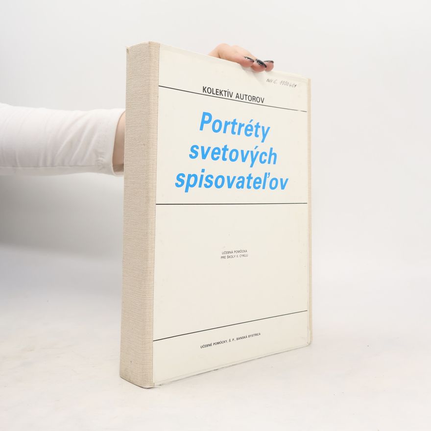 Kolektív autorov Portréty svetových spisovateľov