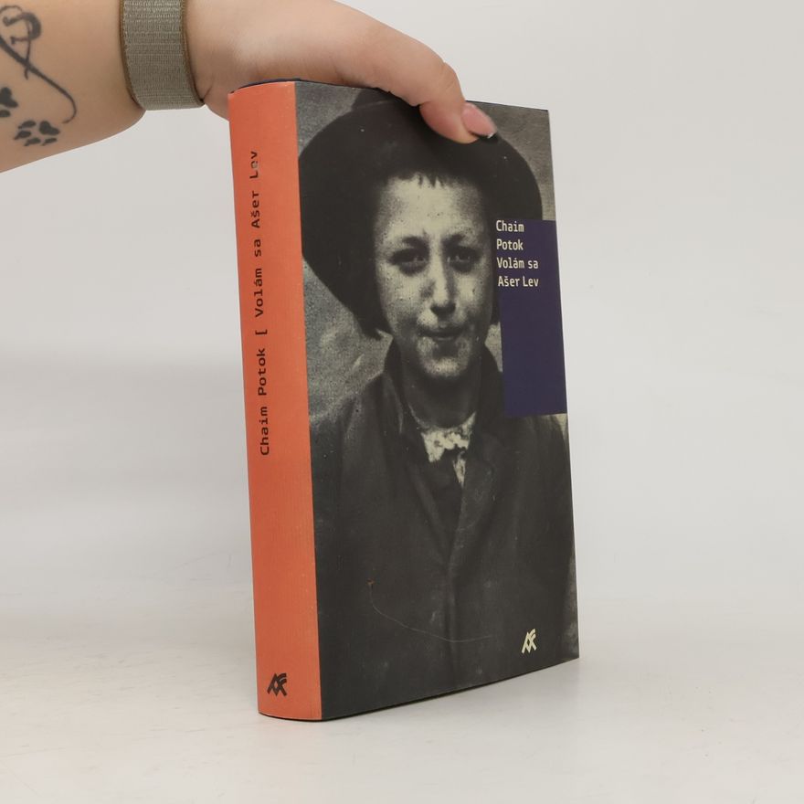 Chaim Potok Volám sa Ašer Lev