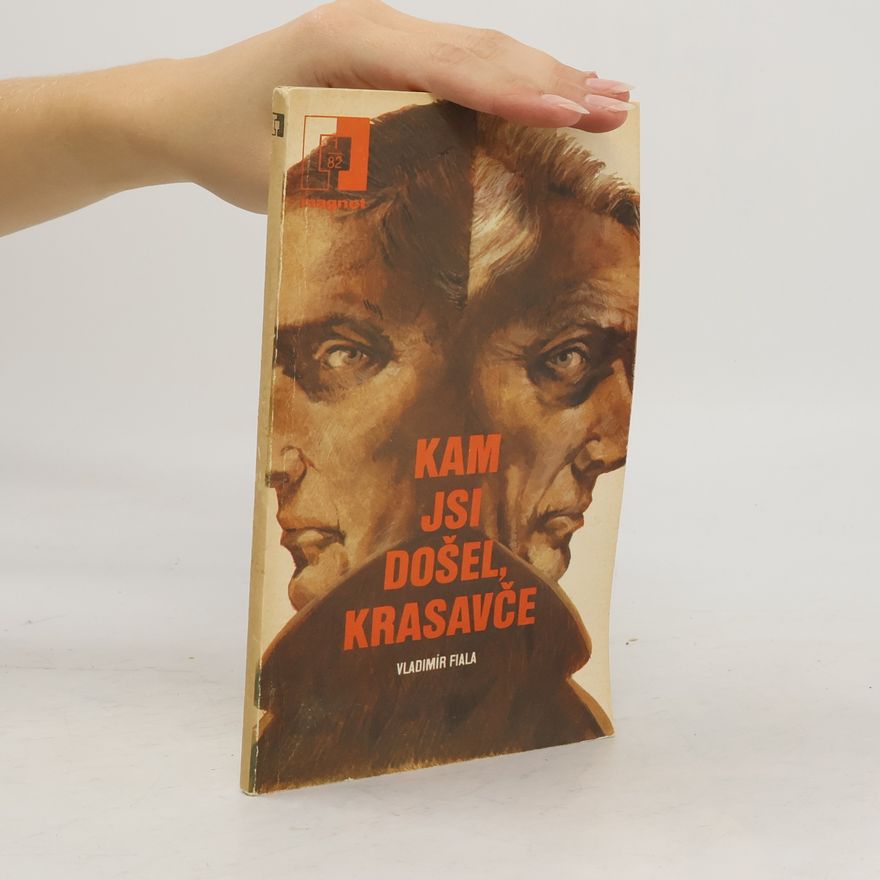 Vladimír Fiala Kam jsi došel, Krasavče