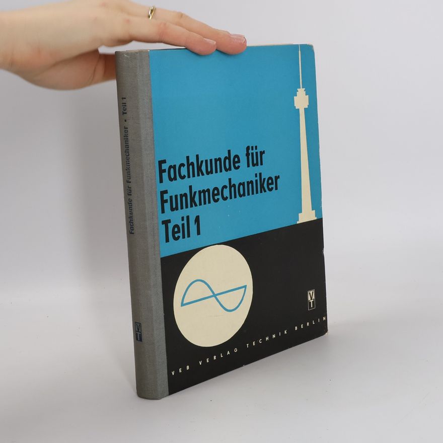 Horst Löbig Fachkunde für Funkmechaniker 1