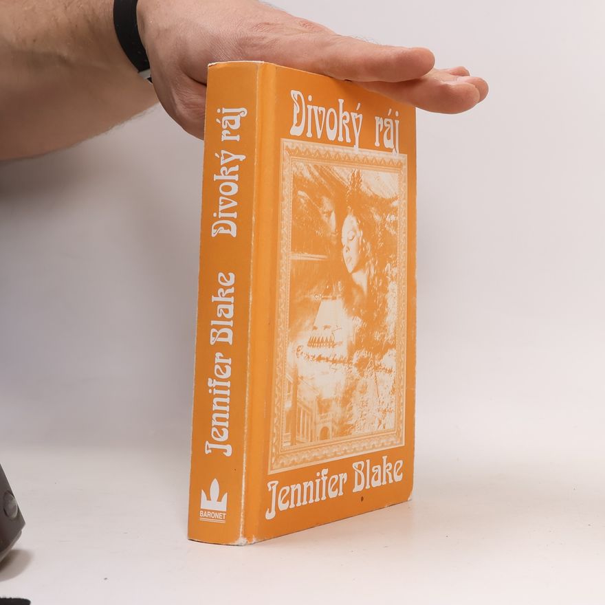 Jennifer Blake Divoký ráj