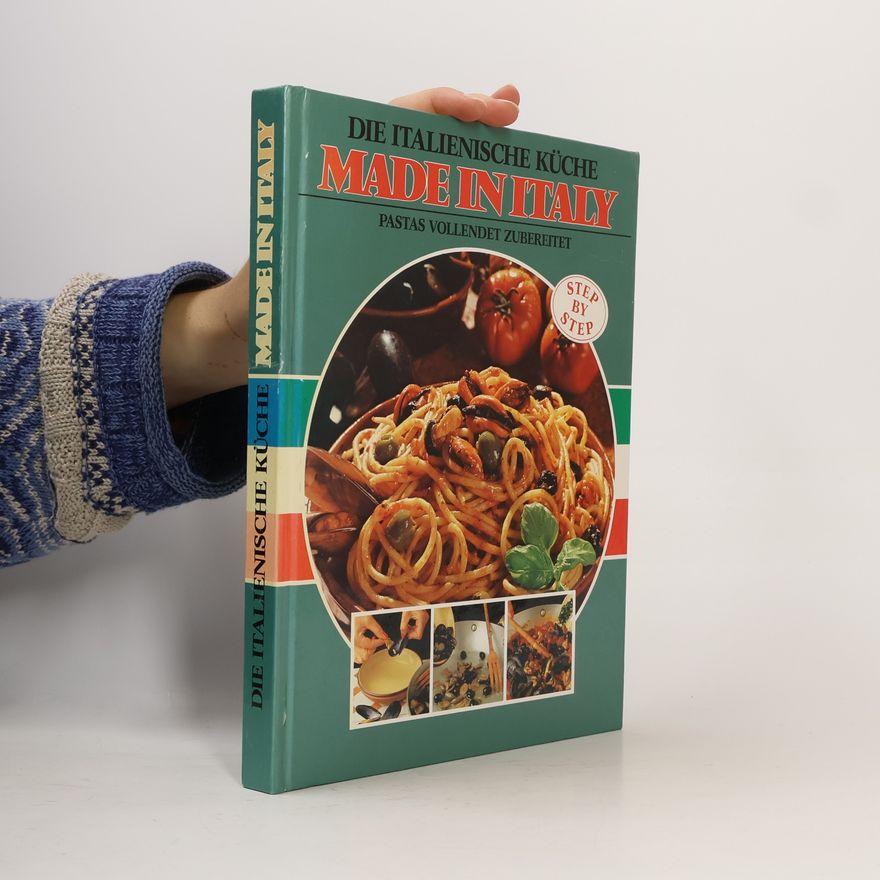 Kolektív autorov Die Italienische küche. Made In Italy