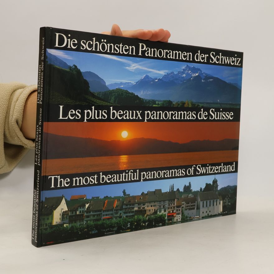 Rolf Krebs The Most Beautiful Panoramas of Switzerland Die schönsten Panoramen der Schweiz