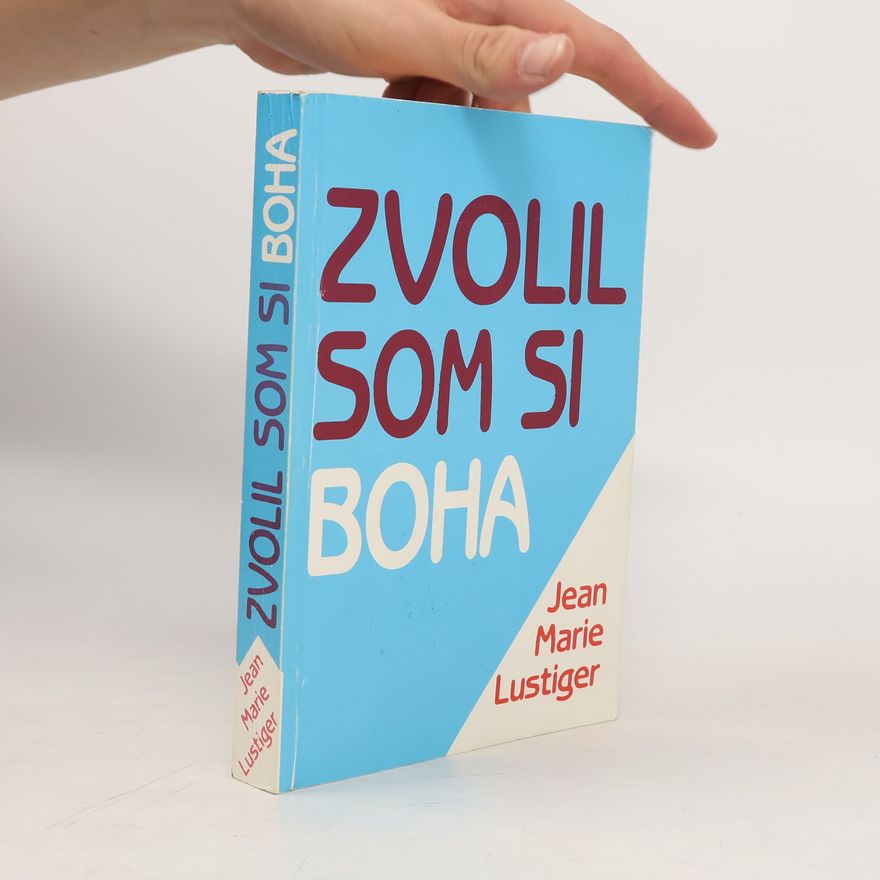 Jean-Marie Lustiger Zvolil som si Boha