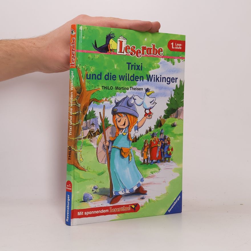 Thilo Petry-Lassak Leserabe : Trixi und die wilden Wikinger