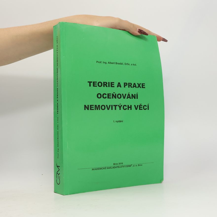 Albert Bradáč Teorie a praxe oceňování nemovitých věcí
