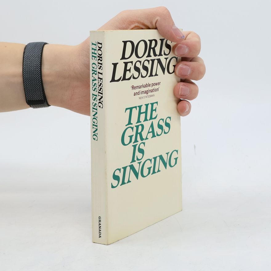 Doris Lessing  The Grass is Singing