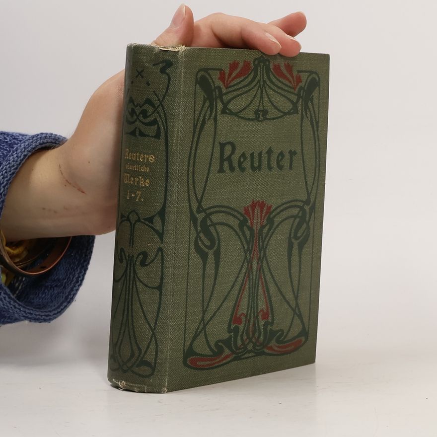 Fritz Reuters Sämtliche Werke 1-7.