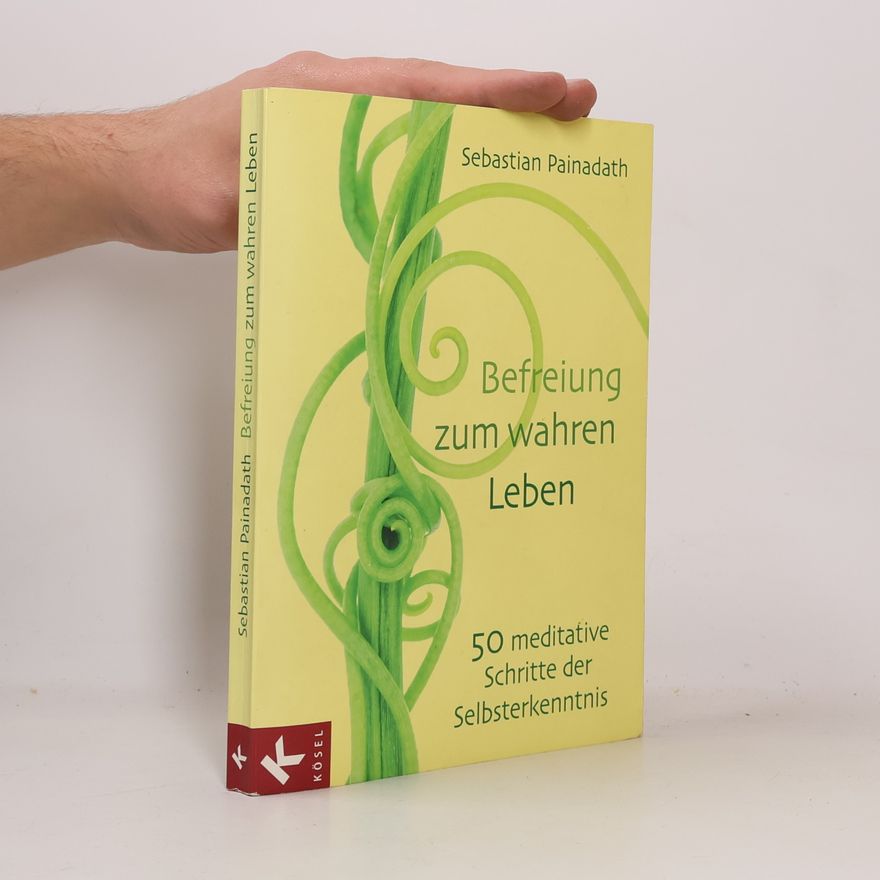 Sebastian Painadath Befreiung zu wahrem Leben