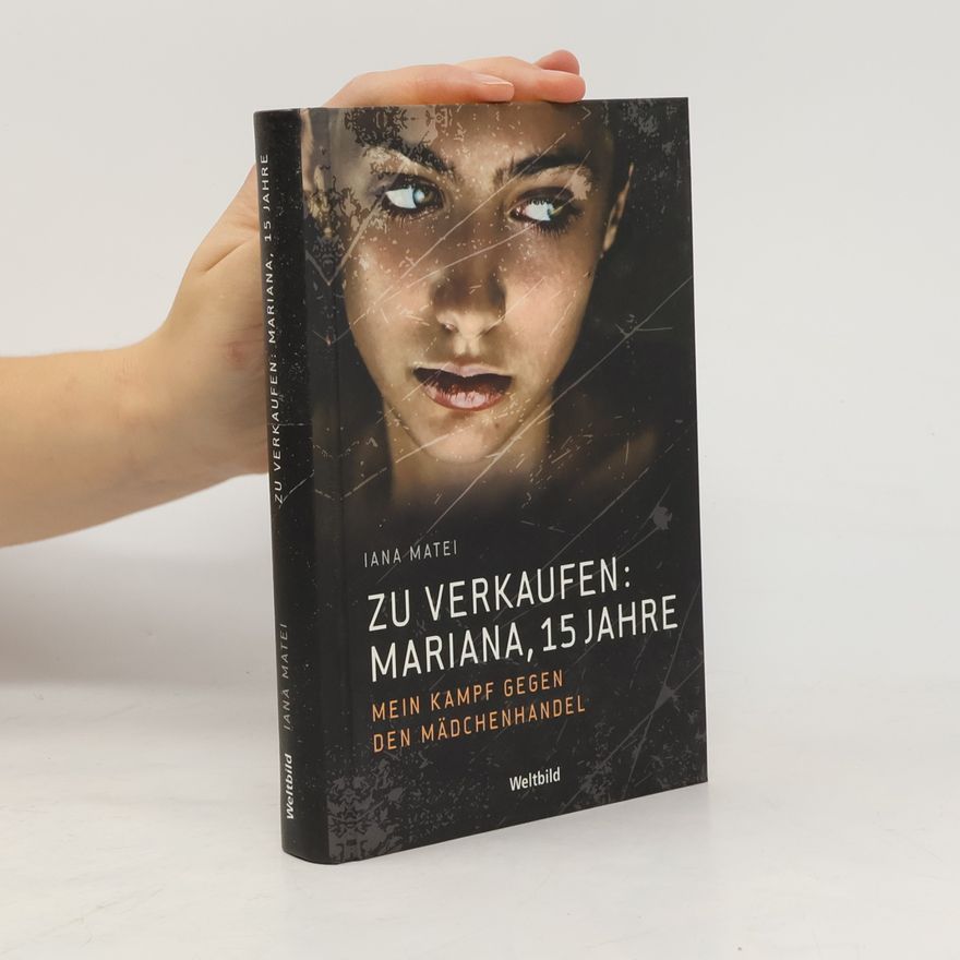 Iana Matei Sie haben mich verkauft