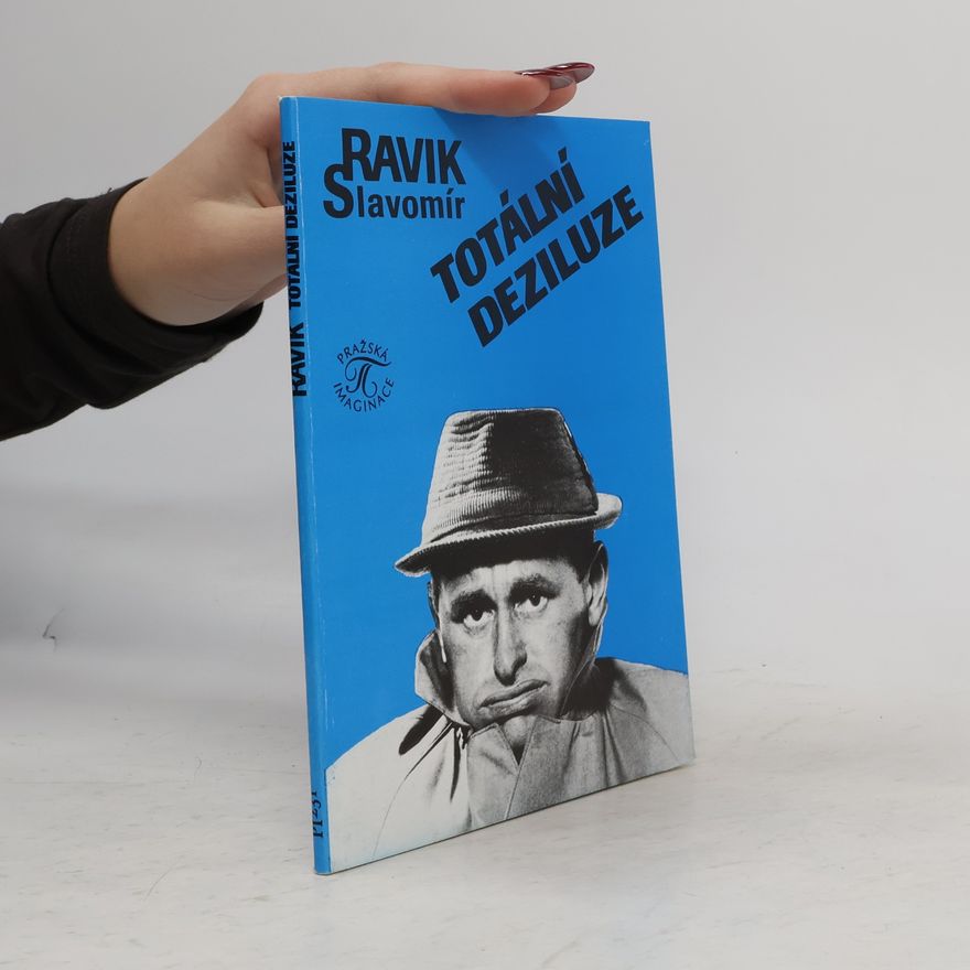 Slavomír Pejčoch Totální deziluze, aneb, Odcházeti s podzimem