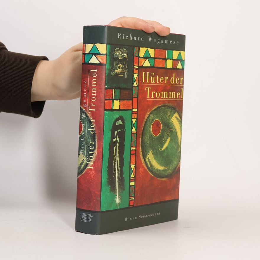 Richard Wagamese Hüter der Trommel
