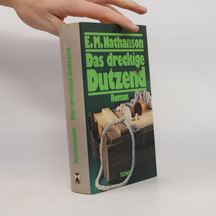 Erwin M. Nathanson Das dreckige Dutzend