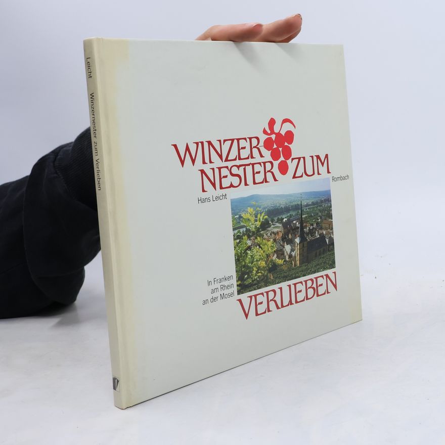 Gerhard Fierhauser Winzernester zum Verlieben