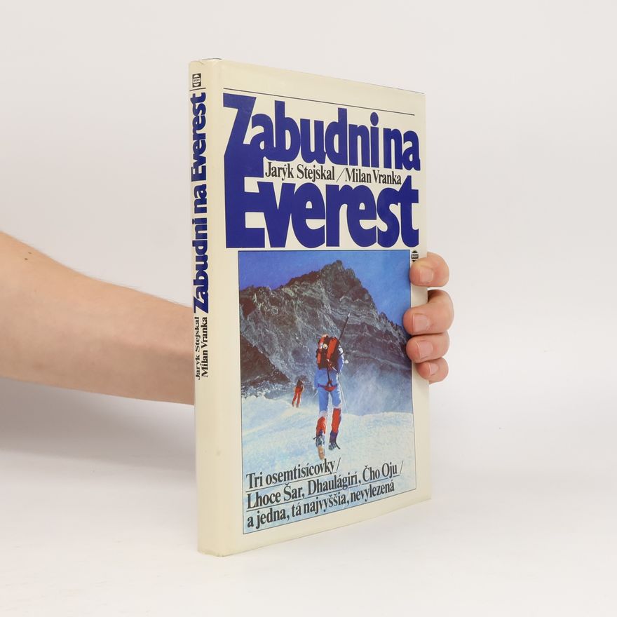 Jarýk Stejskal Zabudni na Everest