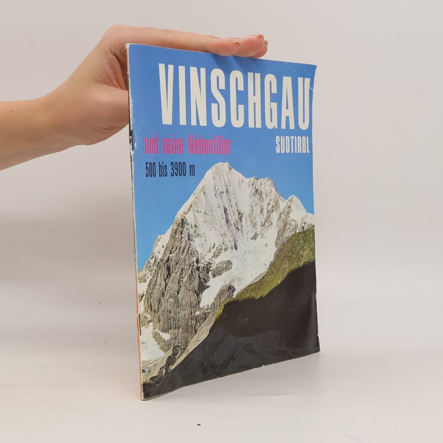 Autores varios Vinschgau und seine Nebentäler