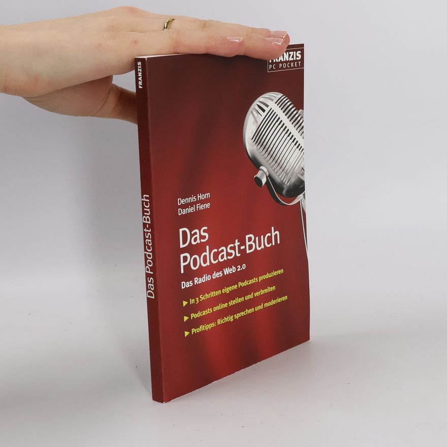 Dennis Horn Das Podcast-Buch